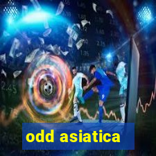 odd asiatica -1